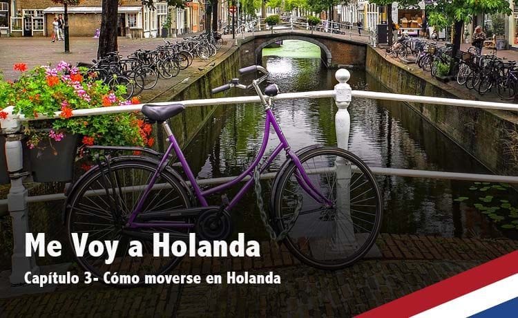 Cómo moverse en Holanda