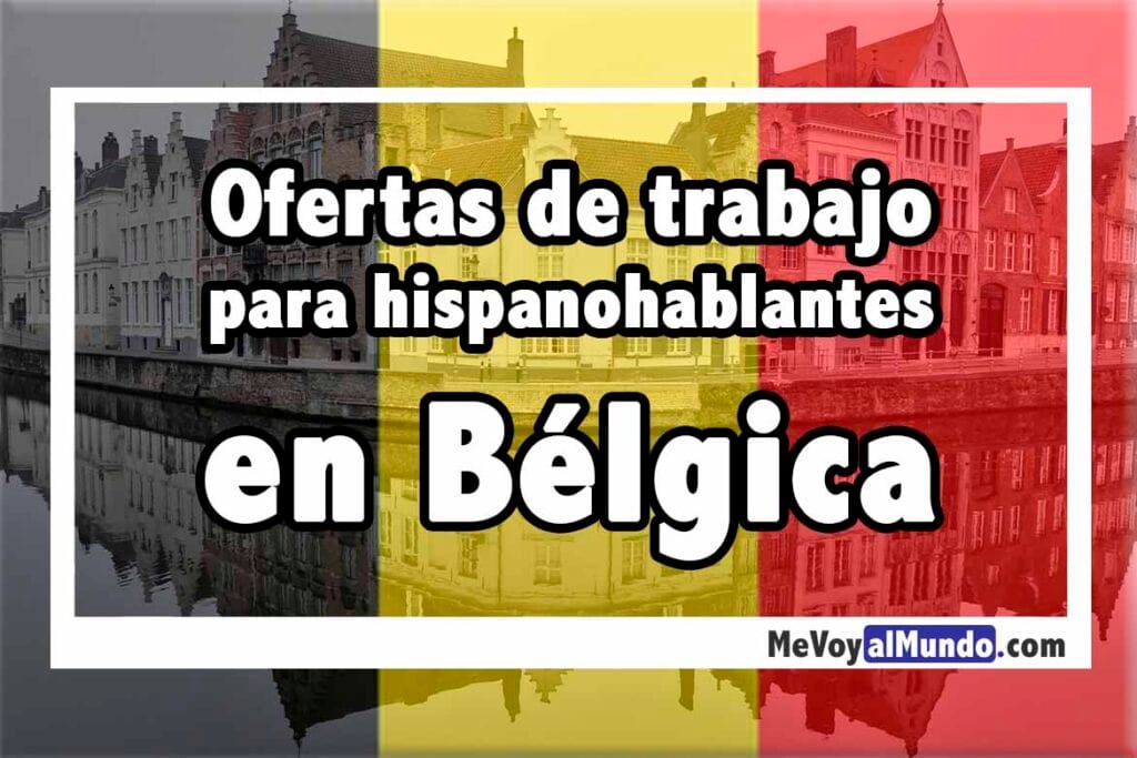 Ofertas de trabajo en Bélgica para españoles