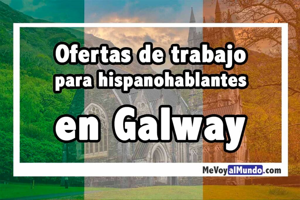 Ofertas de trabajo en Galway para españoles