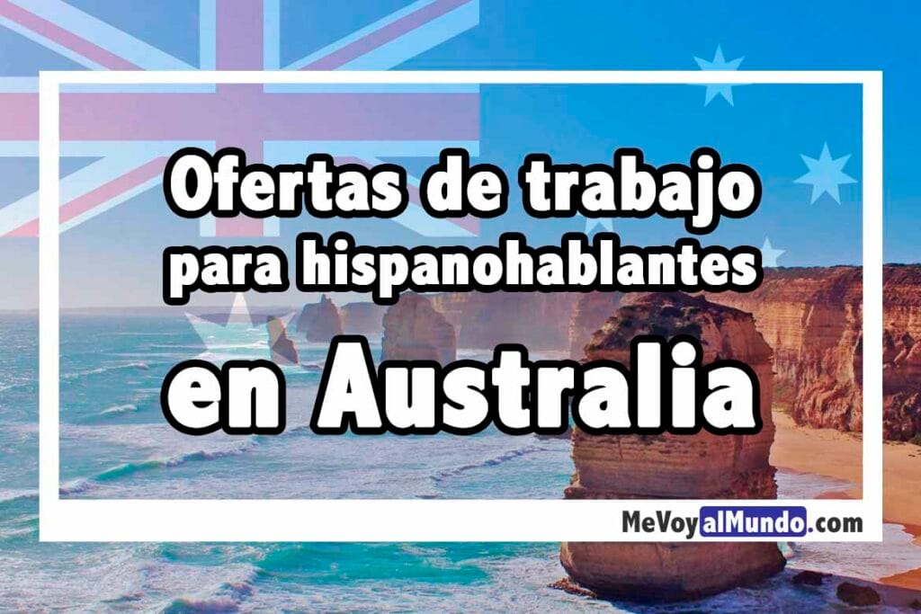 Ofertas de trabajo en Australia para hispanohablantes