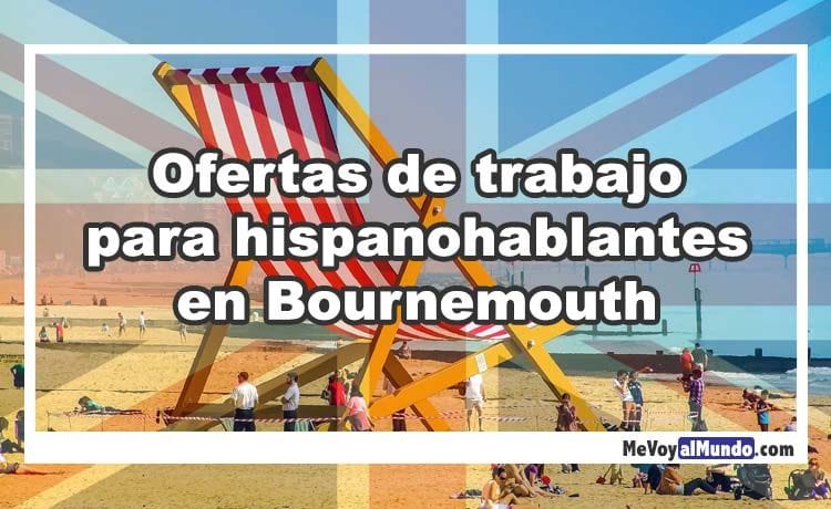 Ofertas de trabajo para españoles en Bournemouth
