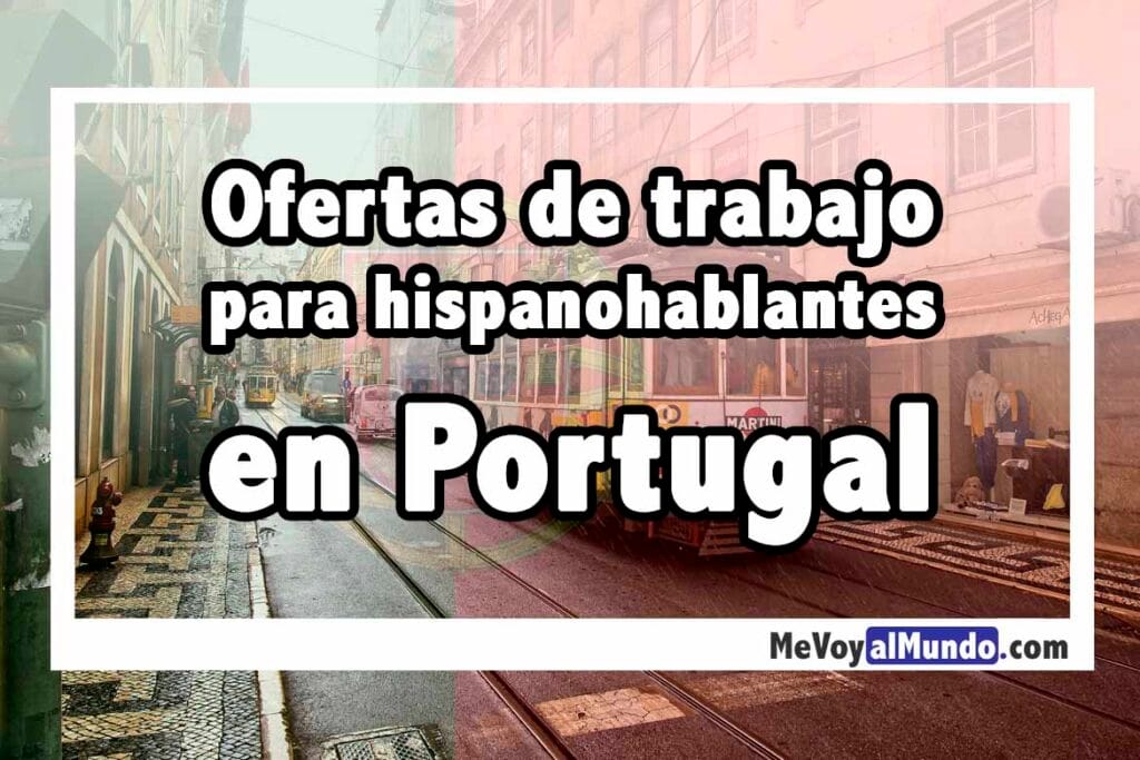 Ofertas de trabajo en Portugal para españoles